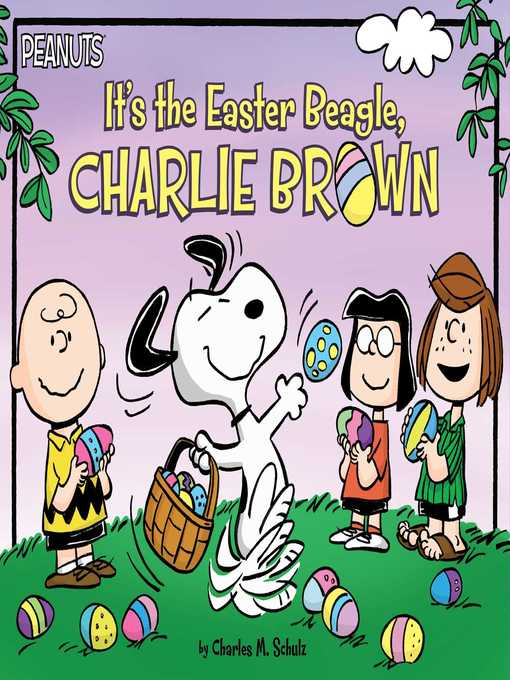 Title details for It's the Easter Beagle, Charlie Brown by Charles  M. Schulz - Available